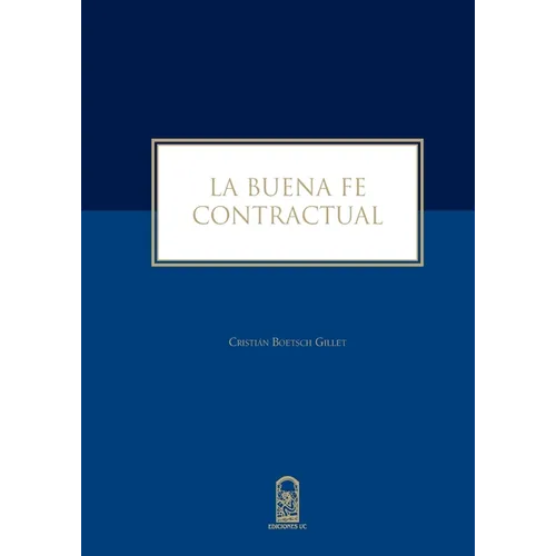 La buena fe contractual