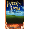 The Richest Man in Babylon: The Original Version, Restored and Revised