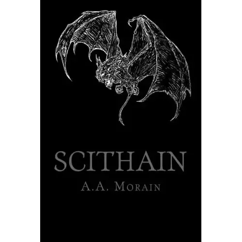 Scithain: Vampyric Witchcraft of the Drakon Covenant