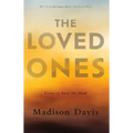 The Loved Ones: Essays to Bury the Dead