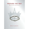 Prepare the Way: Devotions for Advent