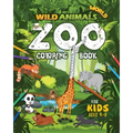 Wild Animals World: Zoo Coloring Book For Kids Ages 4-8