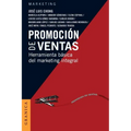 Promoción de Ventas: Herramienta básica del Marketing Integral
