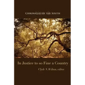 Chronicles of the South: In Justice to So Fine a Country