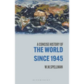 A Concise History of the World Since 1945: States and Peoples