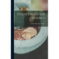 Studies in Divine Science