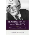 Reading Barth with Charity