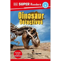 DK Super Readers Level 4: Dinosaur Detectives