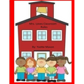Mrs. Loves Classroom Rules