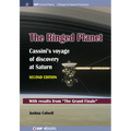 The Ringed Planet, Second Edition: Cassini's Voyage of Discovery at Saturn