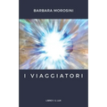 I Viaggiatori: Libro 1. Il Lux