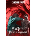 YouTube: Punching Zombie