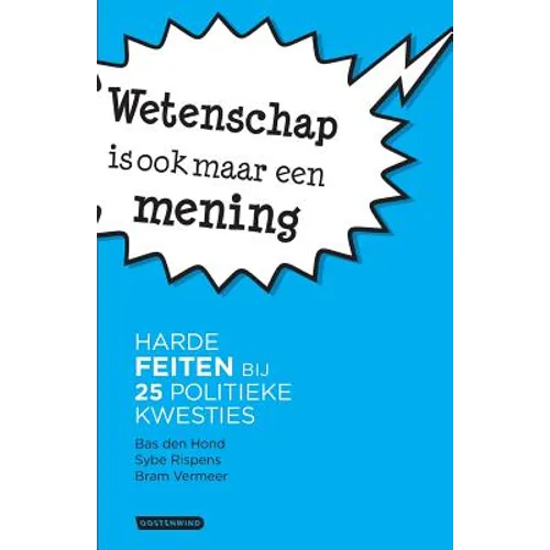Wetenschap is ook maar een mening
