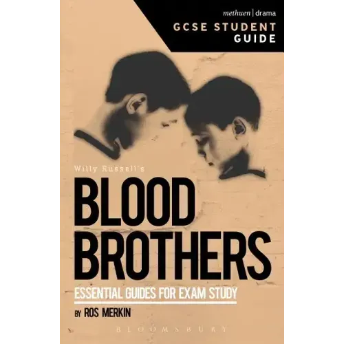 Blood Brothers GCSE Student Guide