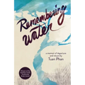 Remembering Water: A Memoir of Departure and Return