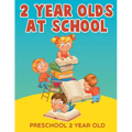 2-Year-Olds at School: Preschool 2 Year Old