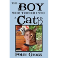 The Boy Who Turned Into a Cat