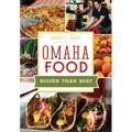 Omaha Food: Bigger Than Beef