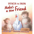 Spencer the Siksik Makes a New Friend: English Edition
