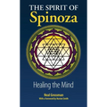 The Spirit of Spinoza: Healing the Mind