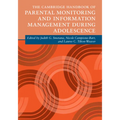 The Cambridge Handbook of Parental Monitoring and Information Management during Adolescence
