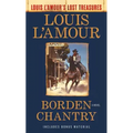 Borden Chantry (Louis l'Amour's Lost Treasures)