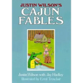 Justin Wilson's Cajun Fables