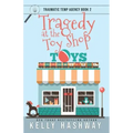 Tragedy at the Toy Shop