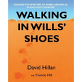 Walking in Wills' Shoes