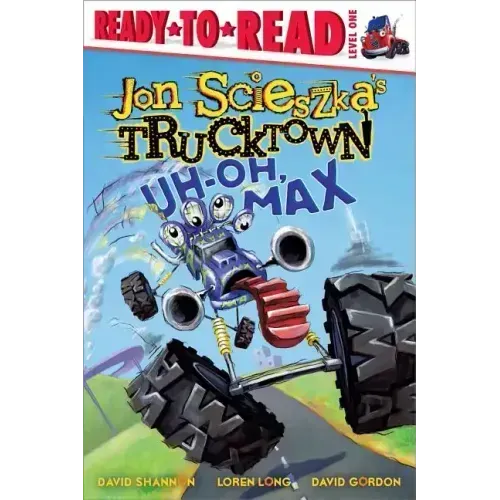 Uh-Oh, Max: Ready-To-Read Level 1