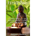Feng Shui: Mastering the Basics to an Elegant Home Design for Inner Peace