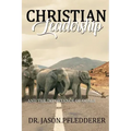 Christian Leadership: And The Importance of Goals