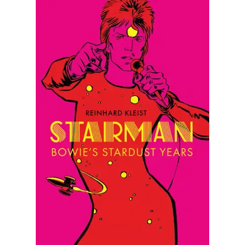Starman: Bowie's Stardust Years