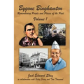 Bygone Binghamton: Remembering People and Places of the Past Volume One