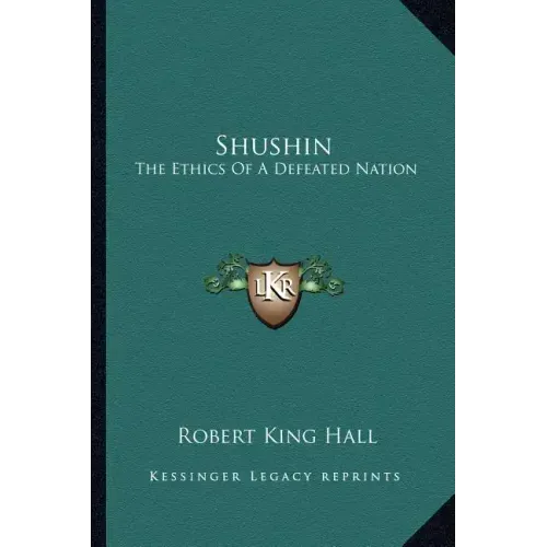 Shushin: The Ethics of a Defeated Nation