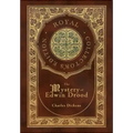 The Mystery of Edwin Drood (Royal Collector's Edition) (Case Laminate Hardcover with Jacket)
