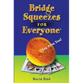 Bridge Squeezes for Everyone: Yes, Even You