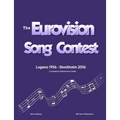 The Complete & Independent Guide to the Eurovision Song Contest 2016