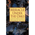 Miracle Under the Oaks: The Revival of Nature in America