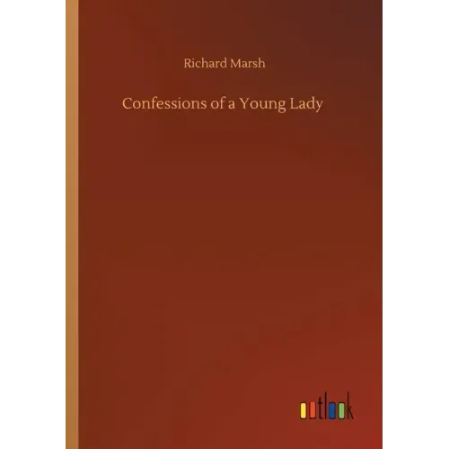 Confessions of a Young Lady
