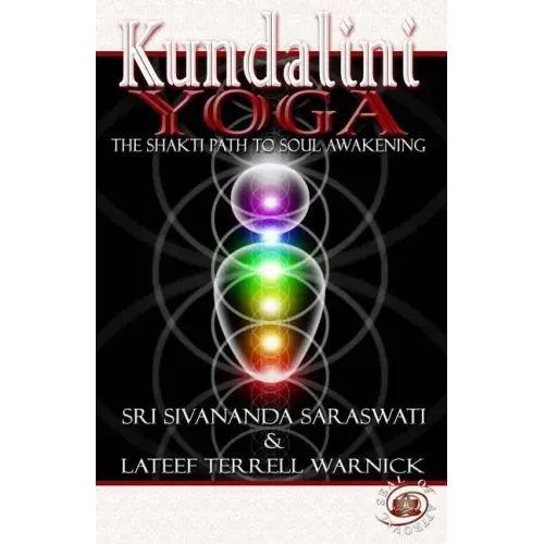 Kundalini Yoga: The Shakti Path to Soul Awakening
