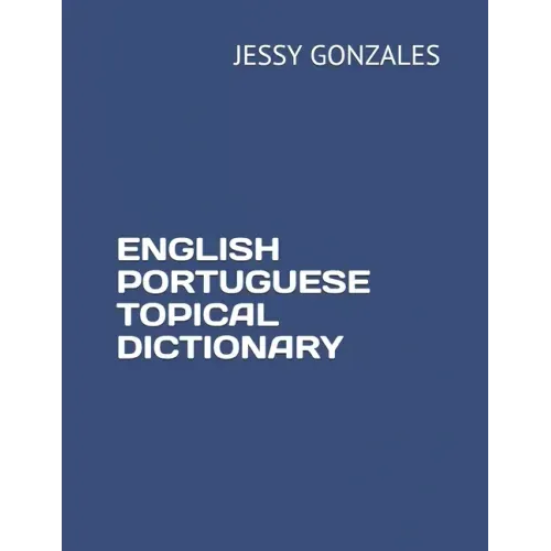 English Portuguese Topical Dictionary