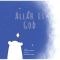 Allah Is God