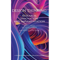 Design Thinking: Research, Innovation, and Implementation