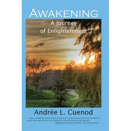 Awakening, a journey of enlightenment