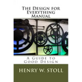 The Design for Everything Manual: A Guide to Good Design