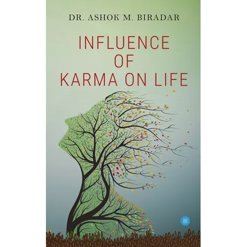 Influence of Karmas ( action) on life