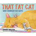 That Fat Cat Who Changed His Ways