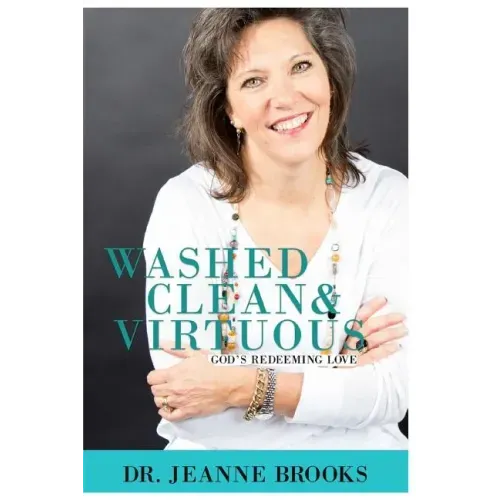 Washed Clean & Virtuous: God's Redeeming Love
