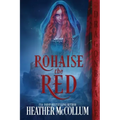 Rohaise the Red